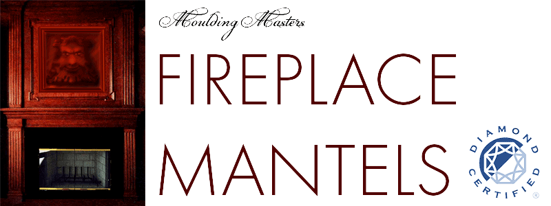 Fireplace Mantels by Moulding Masters